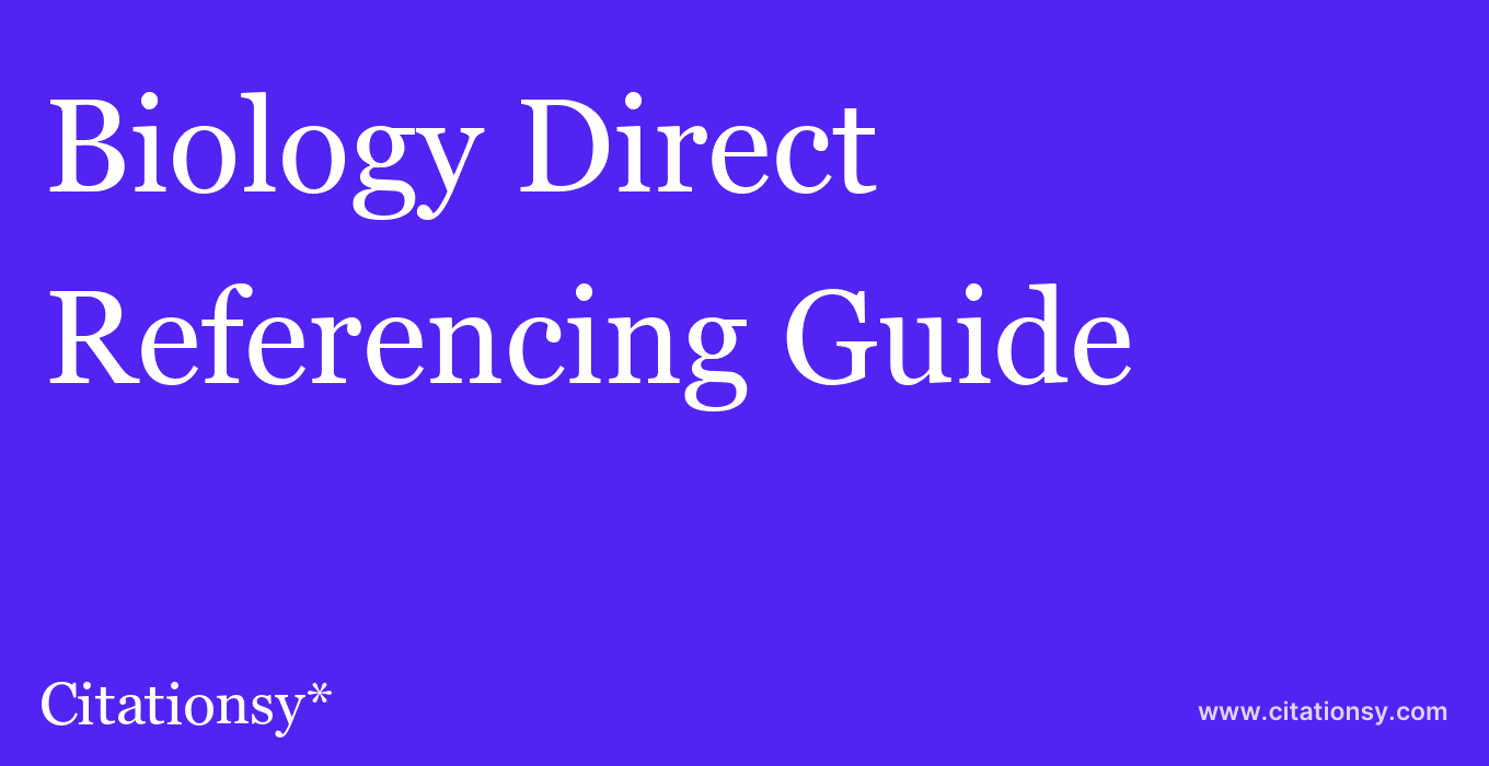 cite Biology Direct  — Referencing Guide
